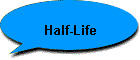 Half-Life