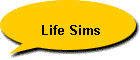 Life Sims