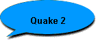 Quake 2
